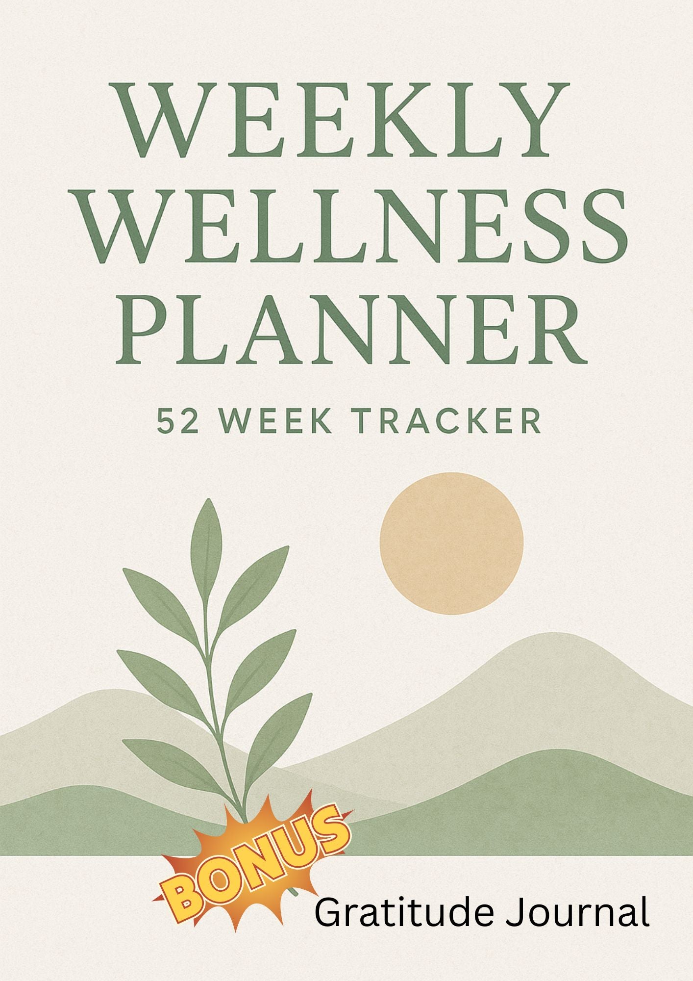 Weekly Wellness Planner – 52 Week Printable Tracker (+ Bonus Gratitude Journal & 1000 Affirmations)
